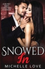 Image for Snowed In : A Secret Baby Christmas Romance