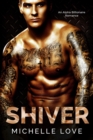Image for Shiver: An Alpha Billionaire Romance