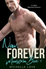 Image for Now, Forever: An Alpha Billionaire Romance