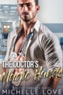 Image for Doctor&#39;s Magic Hands: Doctor Romance Novel
