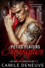 Image for Petits plaisirs masques: Une Romance de Milliardaire
