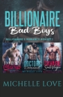 Image for Billionaire Bad Boys : Billionaires Romance Boxset 1