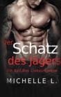 Image for Der Schatz des J?gers : Ein Bad Boy Liebesromane