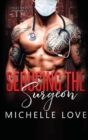 Image for Seducing the Surgeon : A Single Daddy Romance