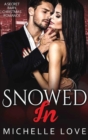 Image for Snowed In