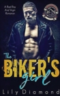 Image for The Biker&#39;s Girl : A Bad Boy and Virgin Romance