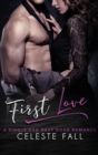 Image for First Love : A Single Dad Next Door Romance