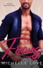 Image for Focus : A Bad Boy Billionaire Contemporary Romance Series