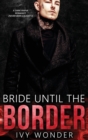 Image for Bride Until the Border