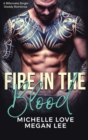 Image for Fire in the Blood : A Billionaire Single Daddy Romance