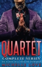 Image for Quartet Complete Series : An Alpha Billionaire Romance