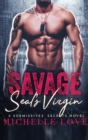 Image for Savage SEAL&#39;s Virgin : A Military Romance