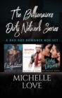 Image for The Billionaires Dirty Network Series : A Bad Boy Romance Box Set