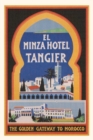Image for Vintage Journal El Minza Hotel, Tangier, Morocco