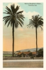 Image for The Vintage Journal Native Daughter&#39;s Palms, Ventura California
