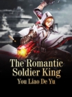 Image for Romantic Soldier King