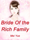 Image for Bride Of the Rich Family