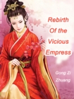 Image for Rebirth Of the Vicious Empress