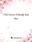 Image for CEO Loves Nobody but Her