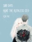 Image for 100 Days: Hunt the Ruthless CEO