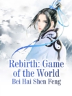 Image for Rebirth: Game of the World