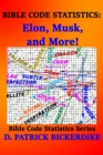 Image for Bible Code Statistics: Elon, Musk, and More!