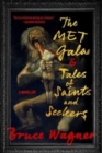Image for The Met Gala &amp; Tales of Saints and Seekers