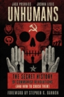 Image for Unhumans : The Secret History of Communist Revolutions (and How to Crush Them)