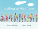 Image for Waiting at Woy Woy
