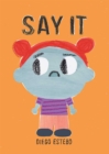 Image for Say It