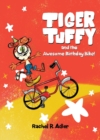 Image for Tiger Tuffy and the Awesome Birthday Bike