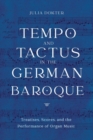 Image for Tempo and Tactus in the German Baroque