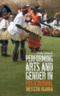 Image for Performing arts and gender in postcolonial western Uganda