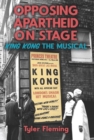 Image for Opposing apartheid on stage  : King Kong the musical