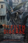 Image for The filth disease  : typhoid fever and the practices of epidemiology in Victorian England