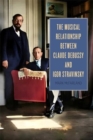 Image for The musical relationship between Claude Debussy and Igor Stravinsky