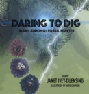 Image for Daring to Dig