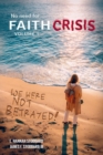 Image for Faith Crisis Vol. 1 - We Were NOT Betrayed!