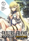 Image for Failure Frame: I Became the Strongest and Annihilated Everything With Low-Level Spells (Light Novel) Vol. 2