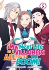 Image for My Next Life as a Villainess: All Routes Lead to Doom! (Manga) Vol. 5