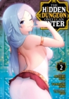 Image for The Hidden Dungeon Only I Can Enter (Manga) Vol. 2
