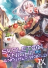 Image for Skeleton Knight in Another World (Light Novel) Vol. 9
