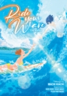 Image for Ride Your Wave (Manga)