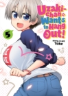 Image for Uzaki-chan Wants to Hang Out! Vol. 5