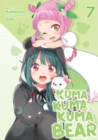 Image for Kuma Kuma Kuma Bear (Light Novel) Vol. 7