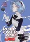Image for ROLL OVER AND DIE: I Will Fight for an Ordinary Life with My Love and Cursed Sword! (Manga) Vol. 4