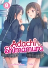 Image for Adachi and Shimamura (Light Novel) Vol. 8