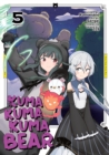 Image for Kuma Kuma Kuma Bear (Manga) Vol. 5