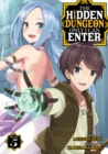 Image for The Hidden Dungeon Only I Can Enter (Light Novel) Vol. 5