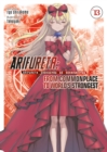 Image for Arifureta: From Commonplace to World&#39;s Strongest (Light Novel) Vol. 13